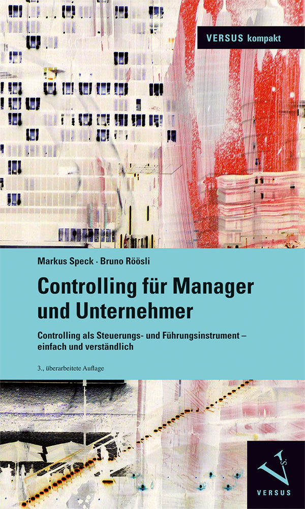 Controlling für Manager und Unternehmer (Markus Speck)