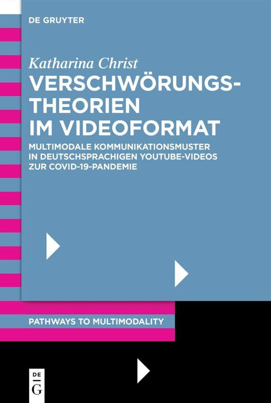 Verschwörungstheorien im Videoformat (Katharina Christ)