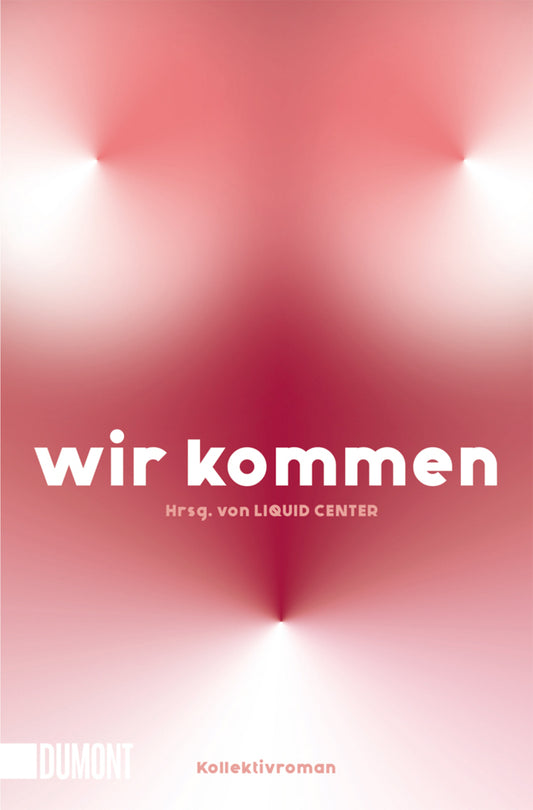 Wir Kommen (Liquid Center)