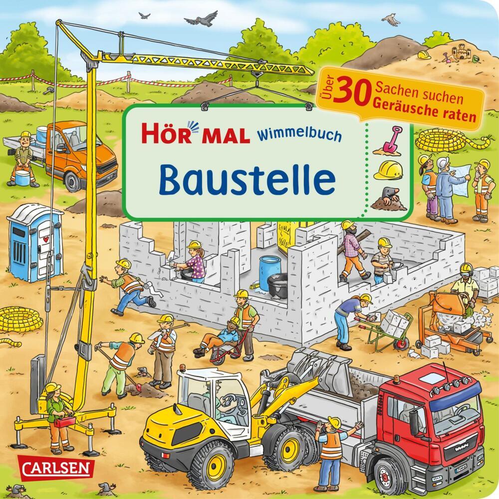 Hör mal (Soundbuch): Wimmelbuch: Baustelle (Enni Bollin)