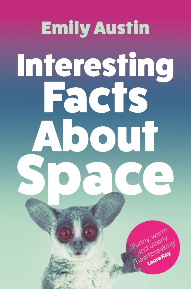 Interesting Facts About Space (Emily Austin)
