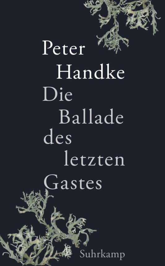 Die Ballade des letzten Gastes (Peter Handke)