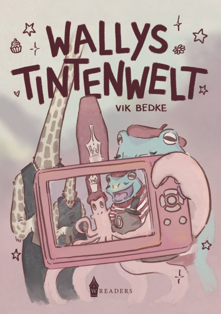 Wallys Tintenwelt (Vik Bedke)