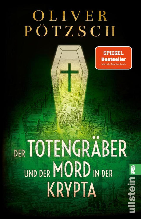 Der Totengräber und der Mord in der Krypta (Oliver Pötzsch)
