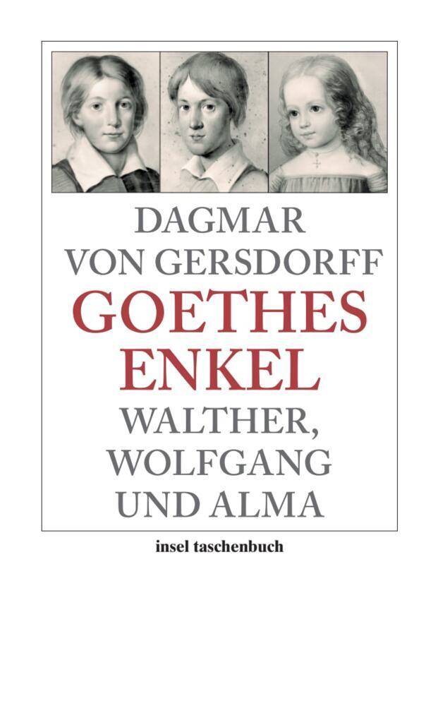 Goethes Enkel (Dagmar Von Gersdorff)