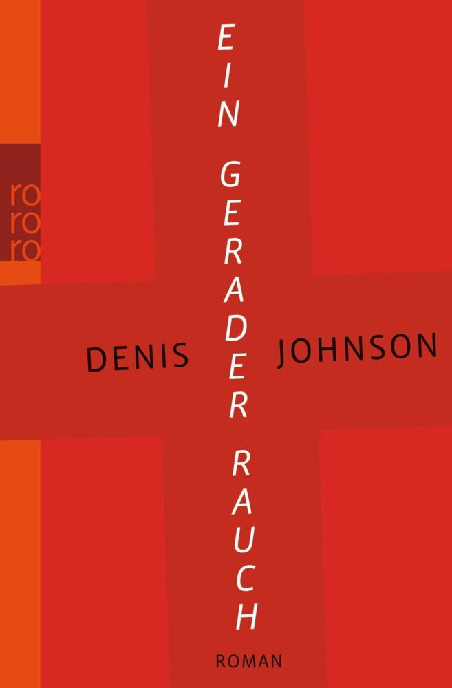 Ein gerader Rauch (Denis Johnson)