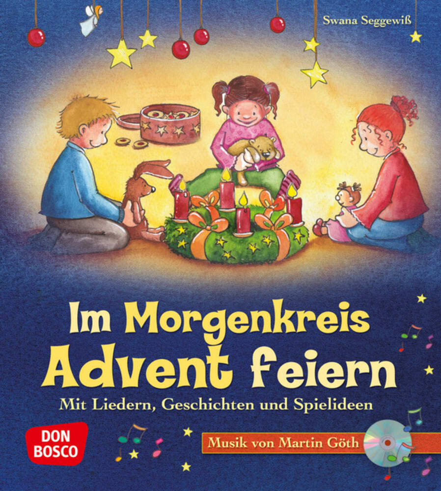Im Morgenkreis Advent feiern, m. Audio-CD (Swana Seggewiß)