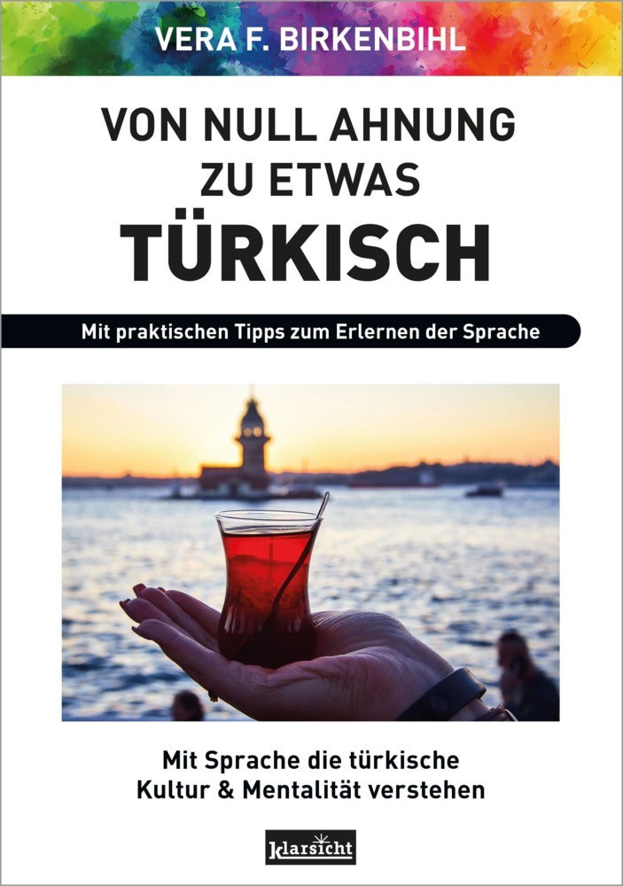Von Null Ahnung zu etwas Türkisch (Vera F. Birkenbihl)