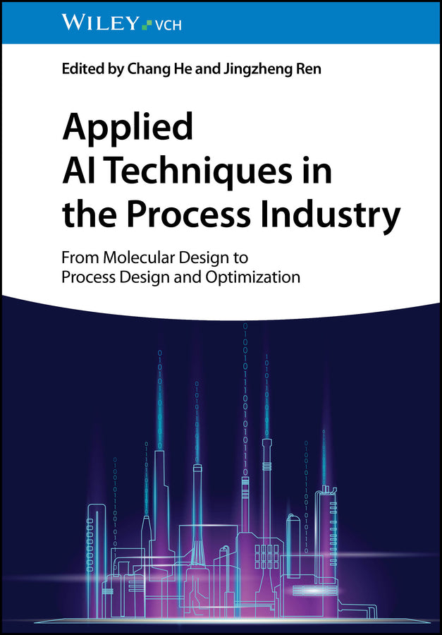 Applied AI Techniques in the Process Industry (Chang He)
