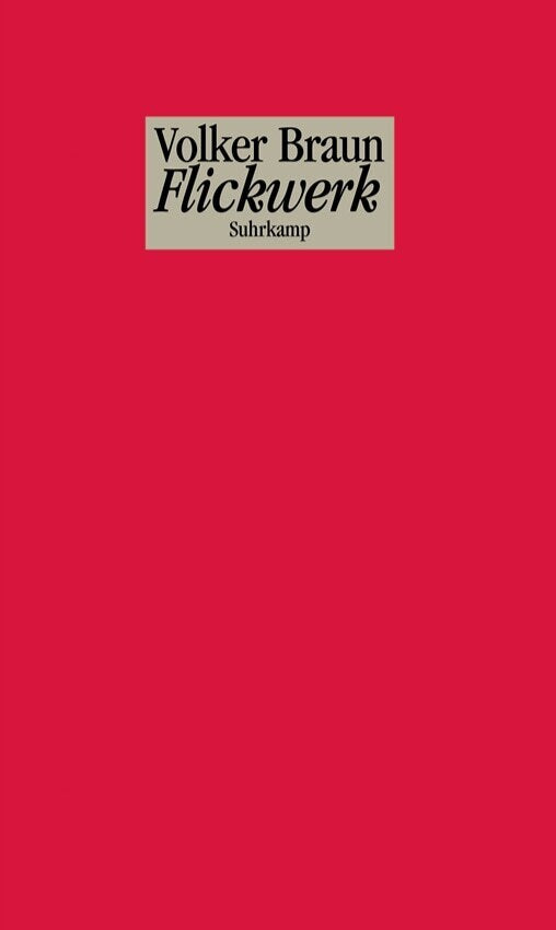 Flickwerk (Volker Braun)