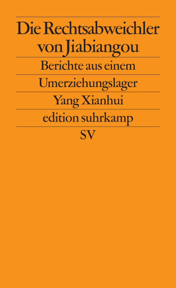 Die Rechtsabweichler von Jiabiangou (Yang Xianhui)
