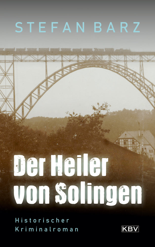 Der Heiler von Solingen (Stefan Barz)