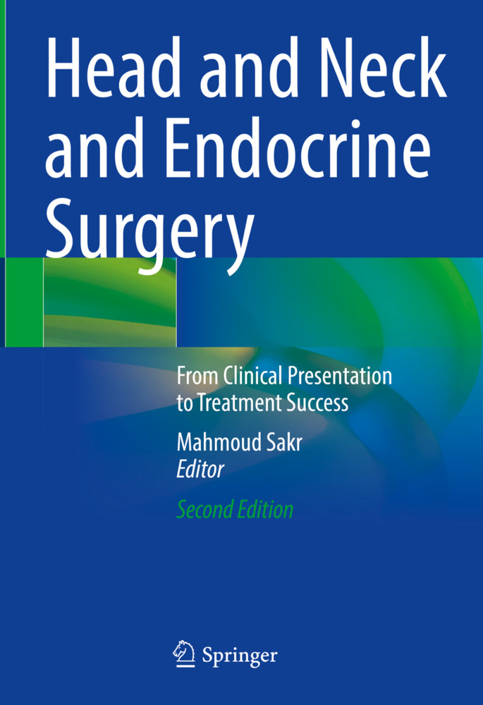 Head and Neck and Endocrine Surgery (Mahmoud Sakr)