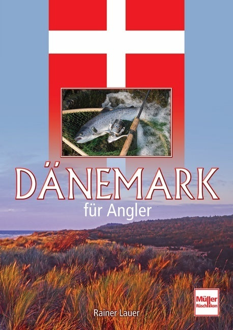 Dänemark für Angler (Rainer Lauer)