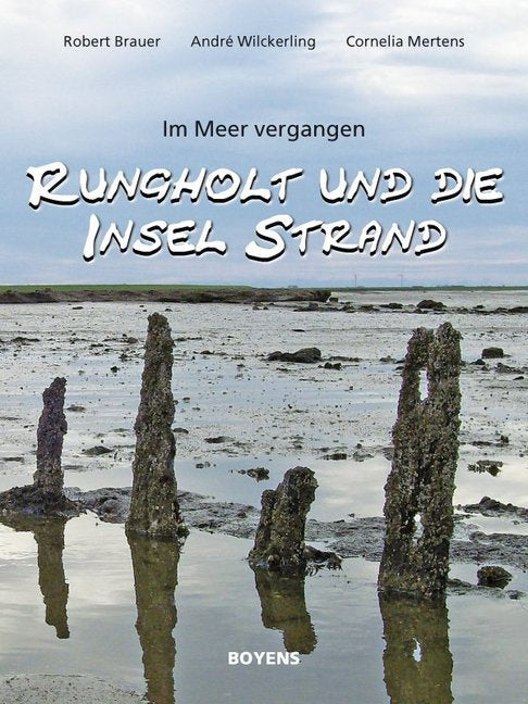 Rungholt und die Insel Strand (Robert Brauer)