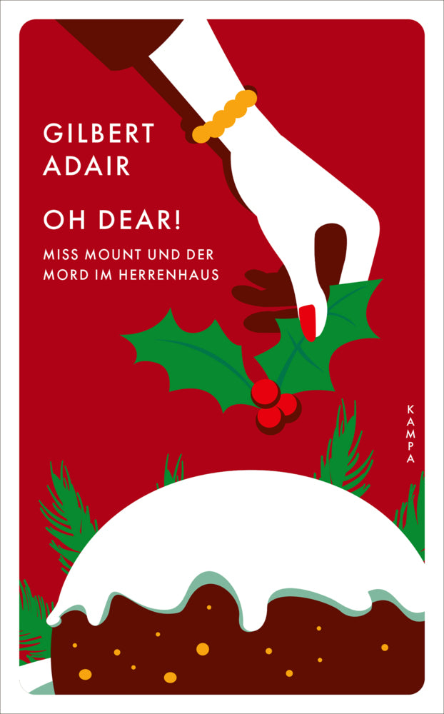 Oh dear! Miss Mount und der Mord im Herrenhaus (Gilbert Adair)