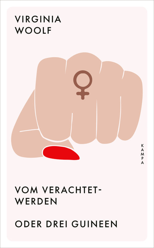 Vom Verachtetwerden oder Drei Guineen (Virginia Woolf)