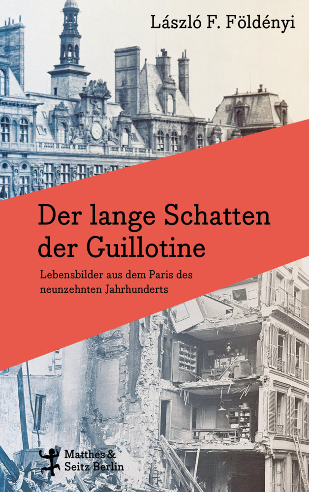 Der lange Schatten der Guillotine (László F. Földényi)