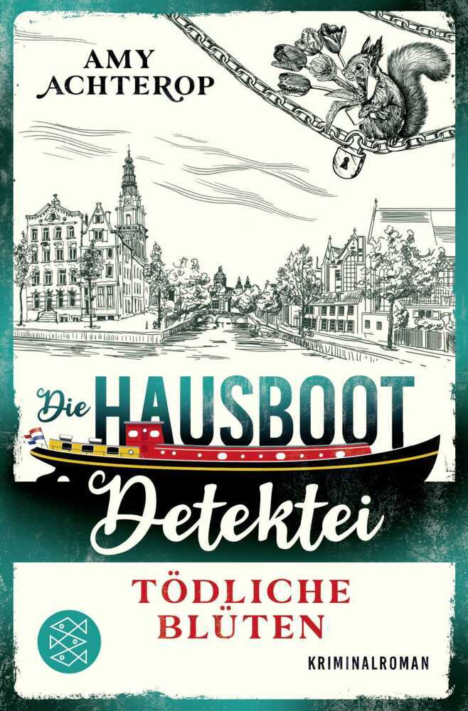 Die Hausboot-Detektei - Tödliche Blüten (Amy Achterop)