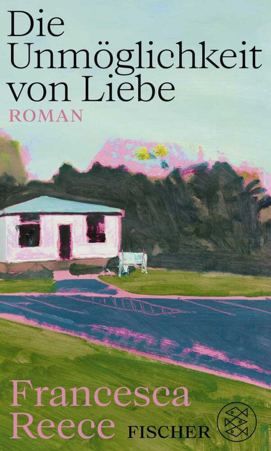 Die Unmöglichkeit von Liebe (Francesca Reece)