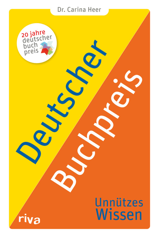 Deutscher Buchpreis - Unnützes Wissen (Dr. Carina Heer)
