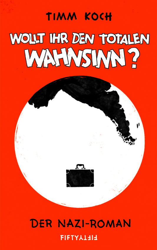 Wollt ihr den totalen Wahnsinn? (Timm Koch)