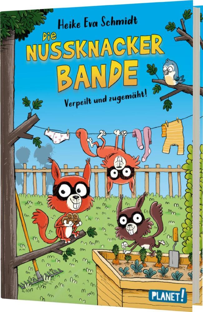 Nussknacker-Bande 2: Verpeilt und zugemäht! (Heike Eva Schmidt)
