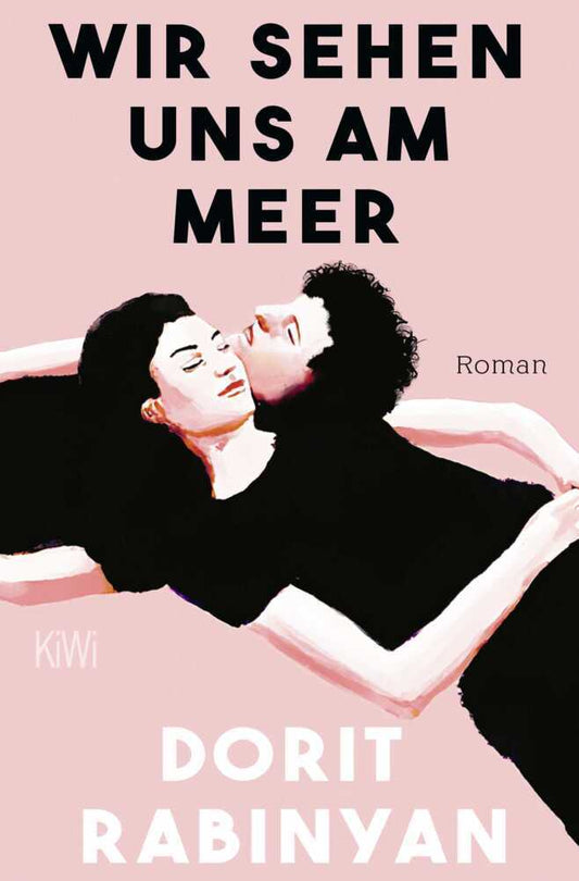 Wir sehen uns am Meer (Dorit Rabinyan)