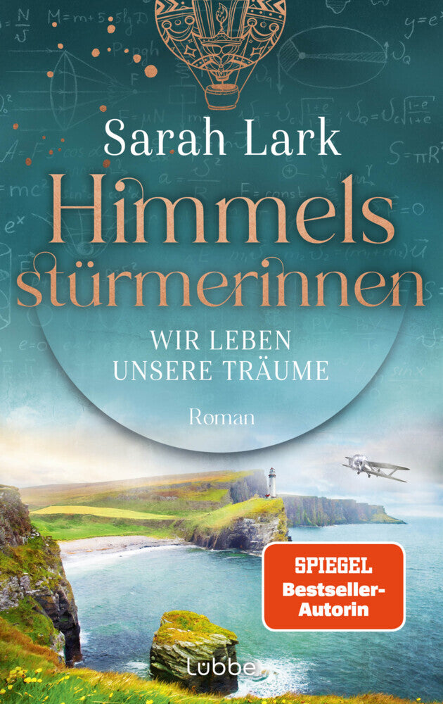 Himmelsstürmerinnen - Wir leben unsere Träume (Sarah Lark)