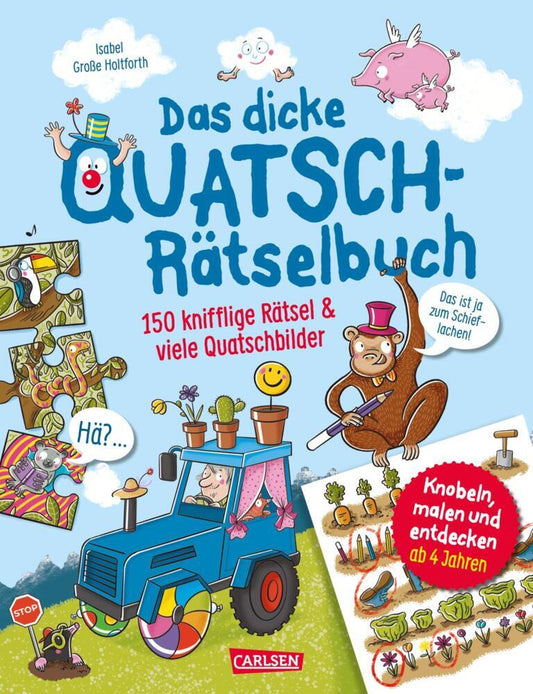 Das dicke Quatsch-Rätselbuch (Isabel Große Holtforth)