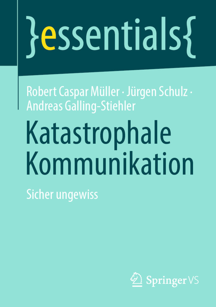 Katastrophale Kommunikation (Robert Caspar Müller)