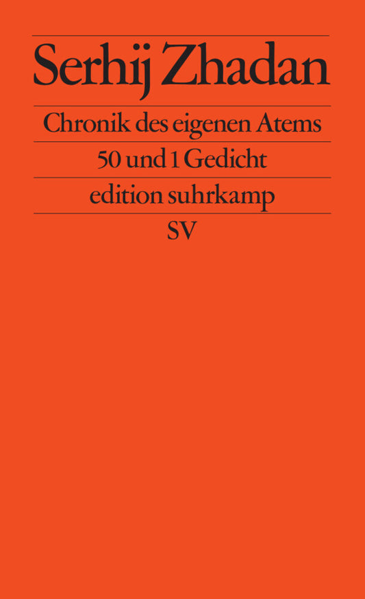 Chronik des eigenen Atems (Serhij Zhadan)