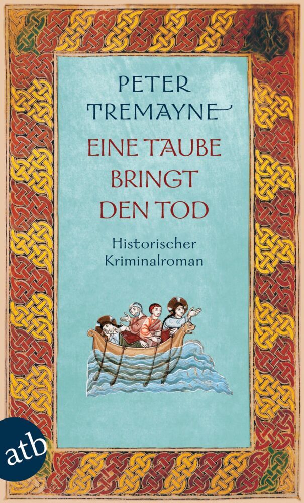 Eine Taube bringt den Tod (Peter Tremayne)