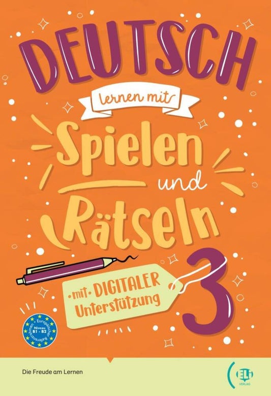 Deutsch lernen mit ... Spielen und Rätseln 3