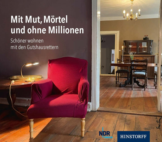 Mit Mut, Mörtel und ohne Millionen (Steffen Schneider)