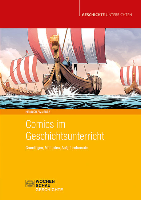 Comics im Geschichtsunterricht (Heinrich Ammerer)