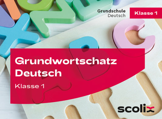 Grundwortschatz Deutsch Klasse 1 (Lilo Gührs)