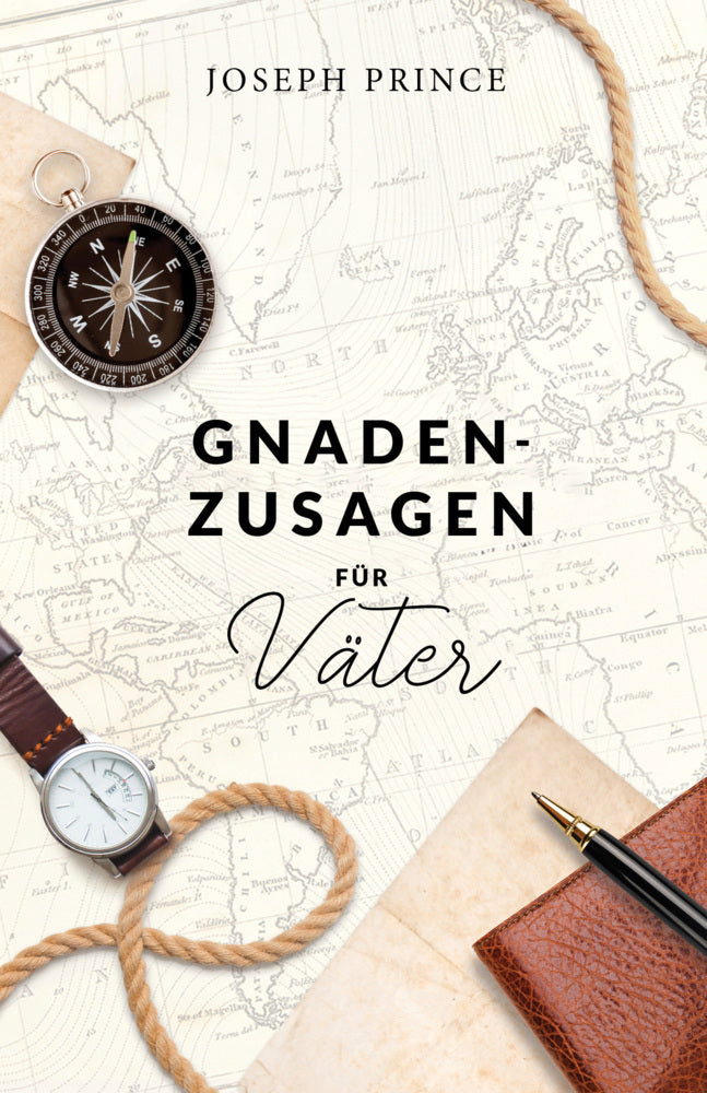Gnadenzusagen für Väter (Joseph Prince)