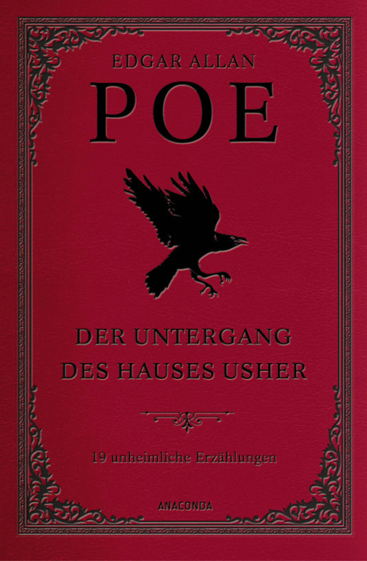 Der Untergang des Hauses Usher. 19 unheimliche Erzählungen (Edgar Allan Poe)