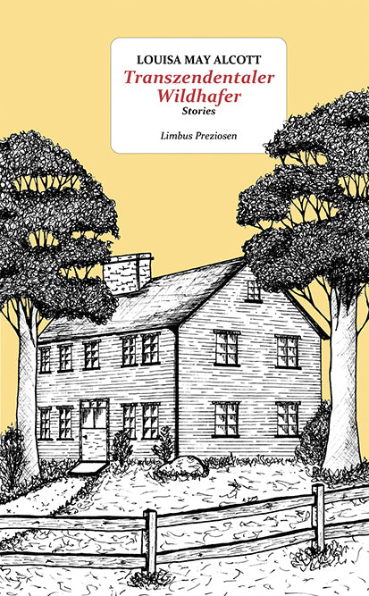 Transzendentaler Wildhafer (Louisa May Alcott)