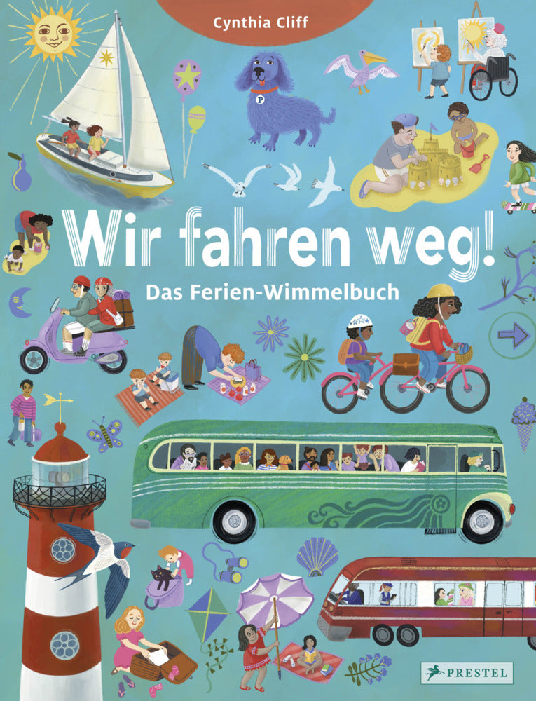 Wir fahren weg! Das Ferien-Wimmelbuch (Cynthia Cliff)