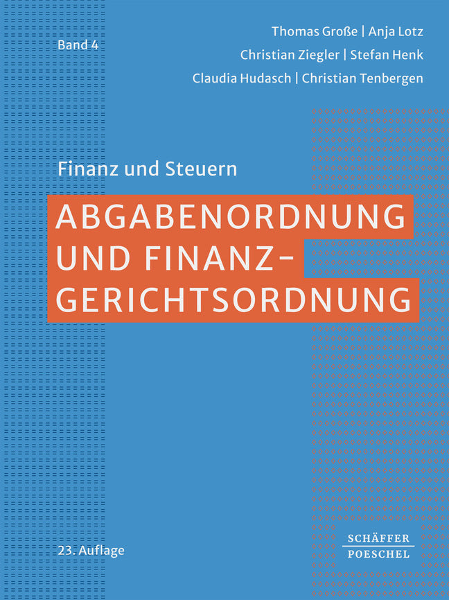 Abgabenordnung und Finanzgerichtsordnung (Thomas Große)