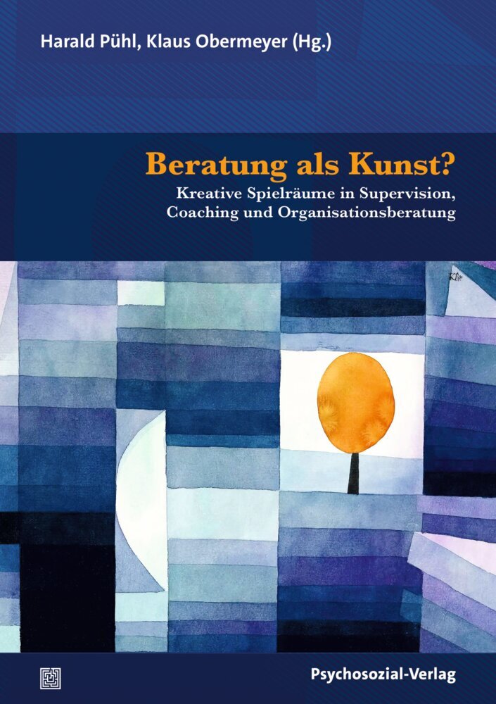 Beratung als Kunst? (Harald Pühl)