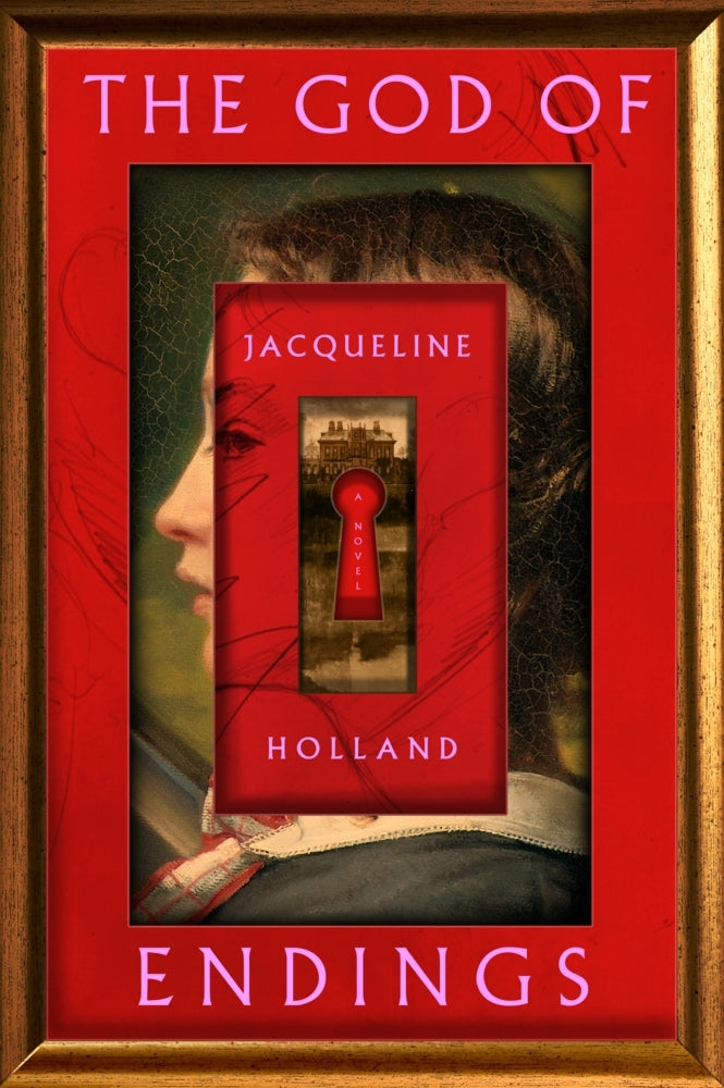 The God of Endings (Jacqueline Holland)