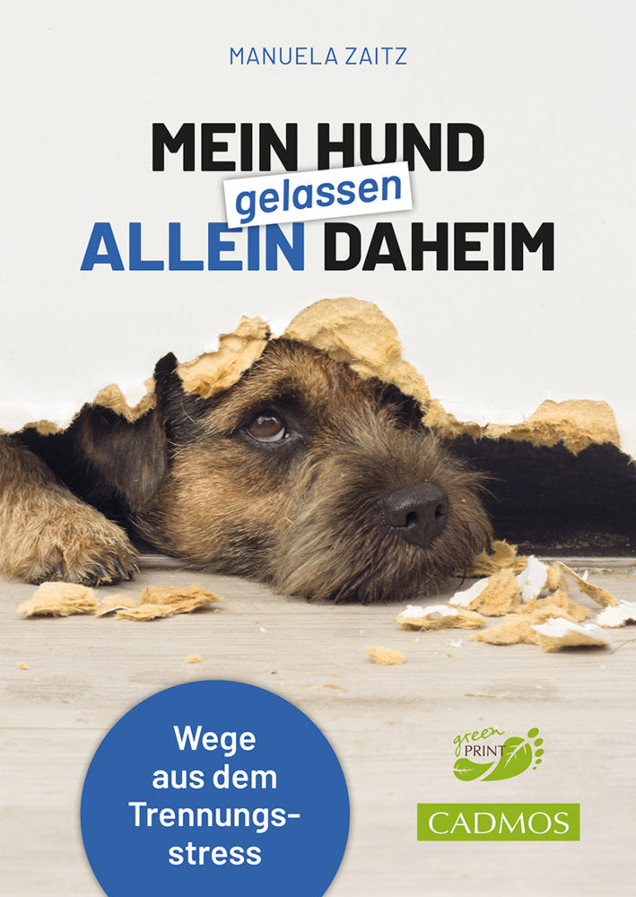 Mein Hund gelassen allein daheim (Manuela Zaitz)