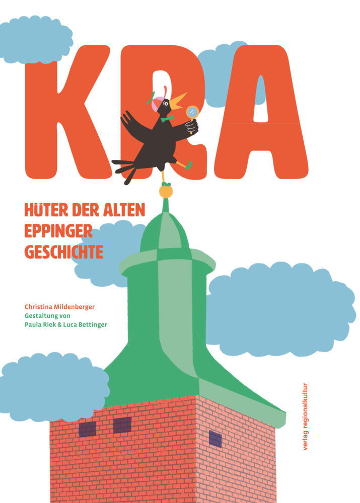 Kra, Hüter der alten Eppinger Geschichte (Christina Mildenberger)
