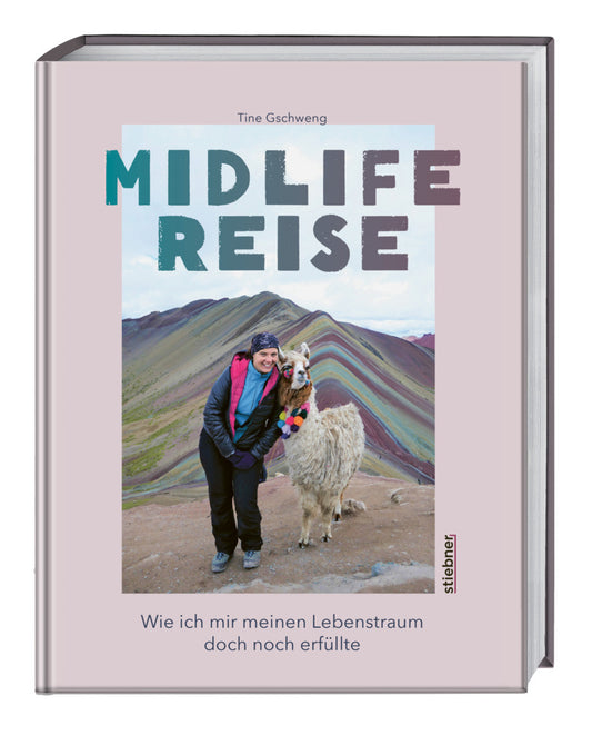 Midlife Reise (Tine Gschweng)