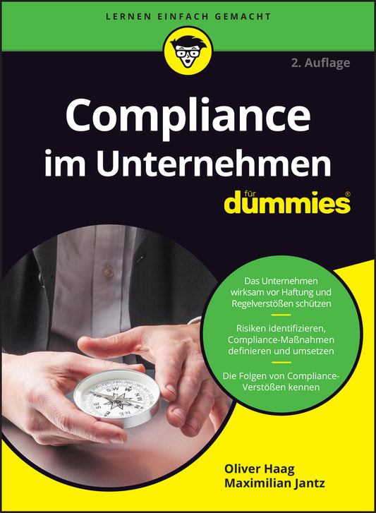 Compliance im Unternehmen für Dummies (Oliver Haag)