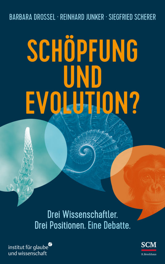 Schöpfung und Evolution? (Barbara Drossel)