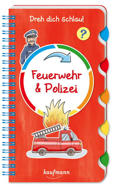 Dreh dich schlau - Feuerwehr & Polizei (Klara Kamlah)